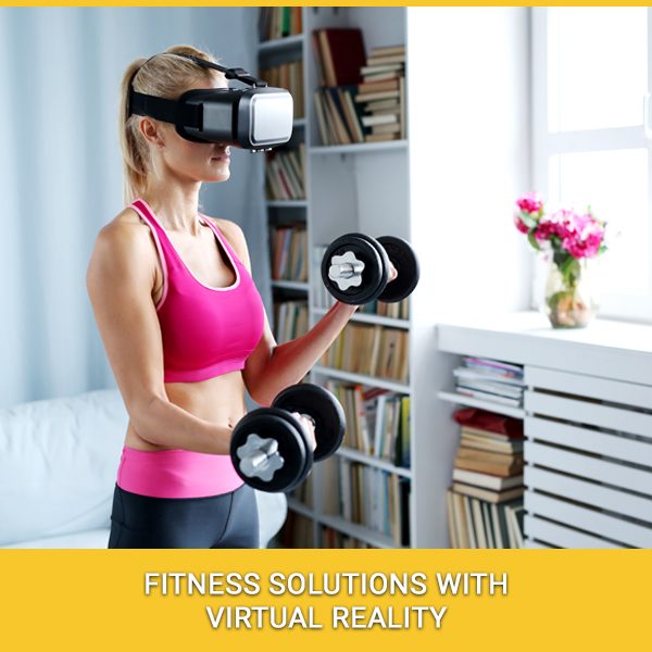 Fitness Solutions With Virtual Reality
